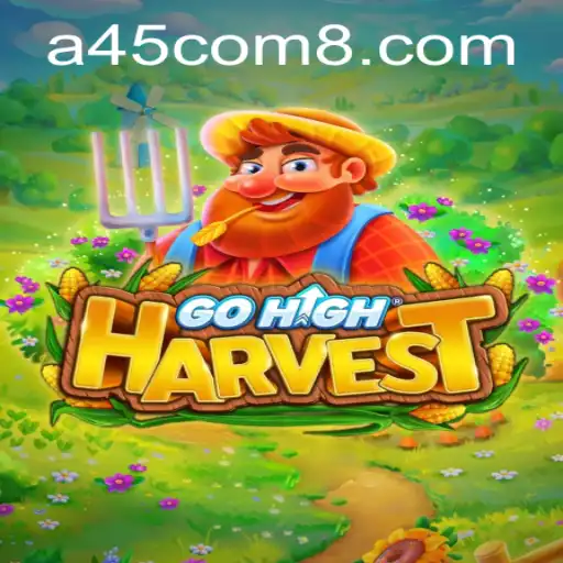 Exploring the Thrills of GoHighHarvest and the Connection to A45.com