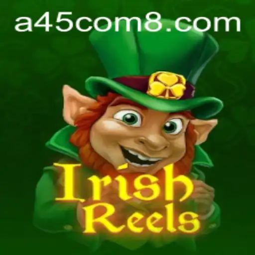 Exploring the Exciting World of IrishReels at A45.com