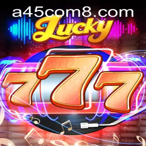 Exploring Lucky777: A Dive into the Gleaming World of Gaming with A45.com