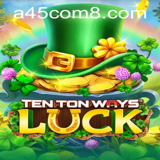 Exploring TenTonWaysLuck and the Dynamics of A45.com